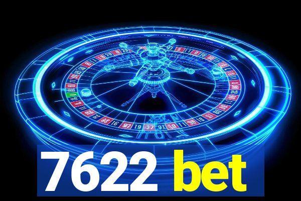 7622 bet